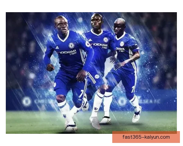 坎特中场风格以防守覆盖与拦截能力著称，本赛季表现稳健